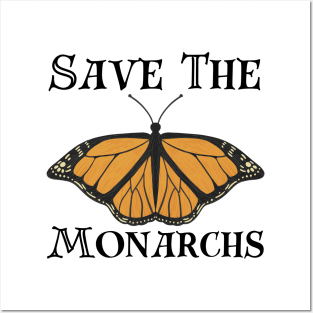 Save The Monarchs Posters and Art